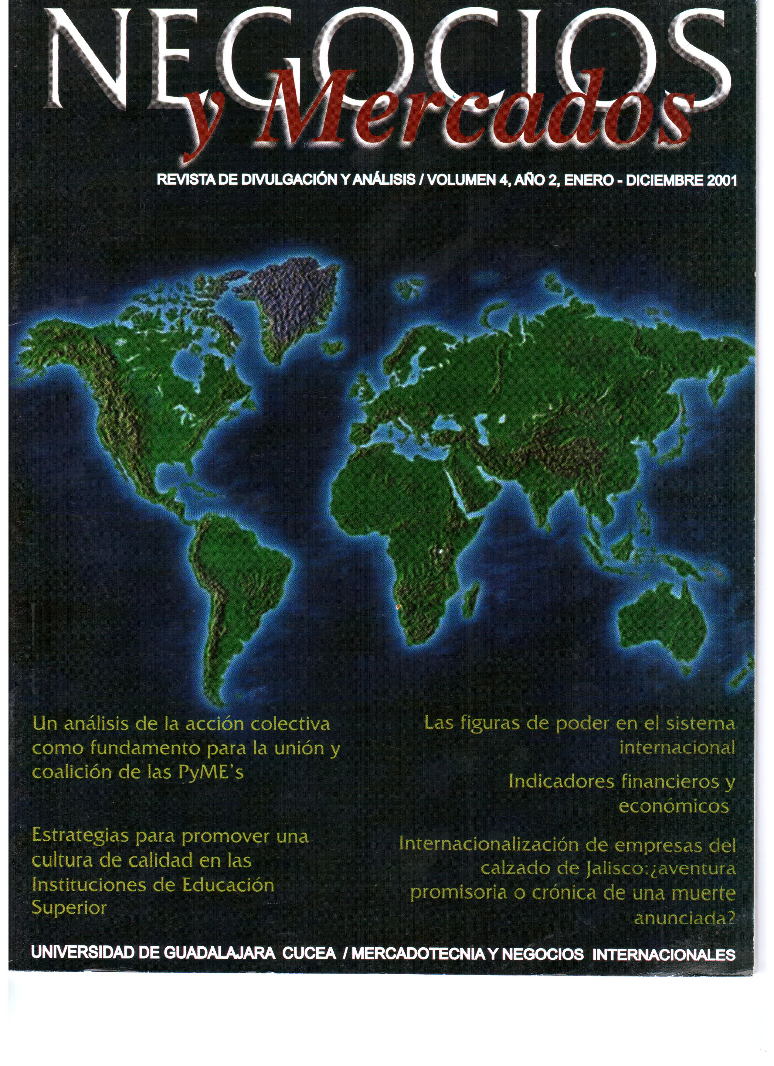 					Ver Núm. 4 (2): NEGOCIOS Y MERCADOS     julio-diciembre  2001
				
